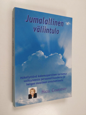 Hazel Courteney : Jumalallinen väliintulo : häkellyttävä ...