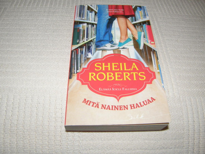 Sheila Roberts Mitä nainen haluaa -pok