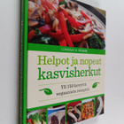 Lindsay S. Nixon : Helpot ja nopeat kasvisherkut : yli 15... - pikkukuva 1