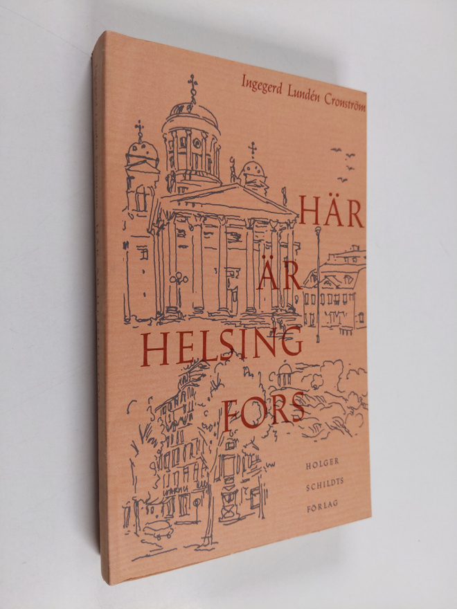 Ingegerd Lunden Cronström : Här är Helsingfors