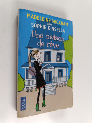Madeleine Wickham : Une maison de reve