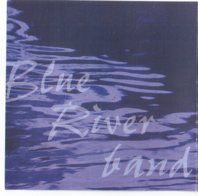 cd, Blue River Band: Blue River Band [gospel, hengellinen]