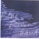 cd, Blue River Band: Blue River Band [gospel, hengellinen] - pikkukuva 1