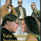 Vain Muutaman Huijarin Tähden	(10 823)	k	-FI-		DVD				maalai - pikkukuva 2