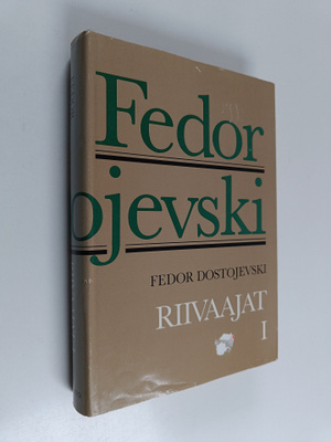 F. M. Dostojevski : Riivaajat 1