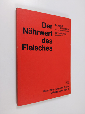 Fritz P. Niinivaara : Der Nährwert des Fleisches