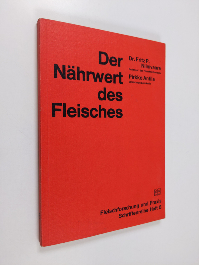 Fritz P. Niinivaara : Der Nährwert des Fleisches