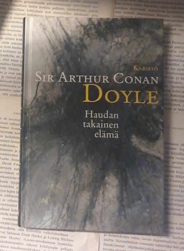 Arthur Conan Doyle - Haudan takainen elämä (sid.)