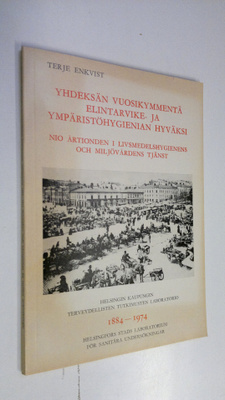 Terje Enkvist : Yhdeksän vuosikymmentä elintarvike- ja ym...