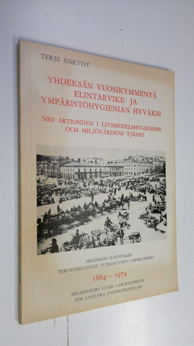 Terje Enkvist : Yhdeksän vuosikymmentä elintarvike- ja ym...