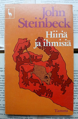 John Steinbeck - Hiiriä ja ihmisiä (nid.)