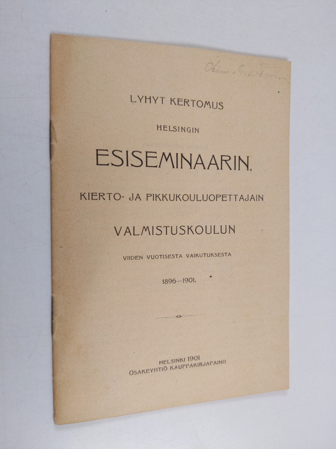 Lyhyt kertomus Helsingin esiseminaarin, kierto- ja pikkuk...