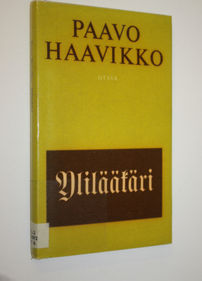 Paavo Haavikko : Ylilääkäri : Kaksi näytelmää