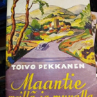 TOIVO PEKKANEN : MAANTIE MEILLÄ JA MUUALLA - pikkukuva 1