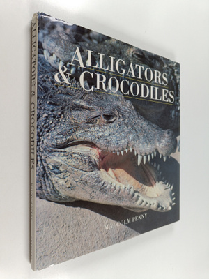Malcolm Penny : Alligators & Crocodiles