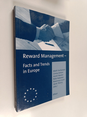 Reward management : facts and trends in Europe
