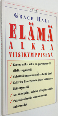 Grace Hall : Elämä alkaa viisikymppisenä