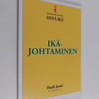 Pauli Juuti : Ikäjohtaminen - pikkukuva 1