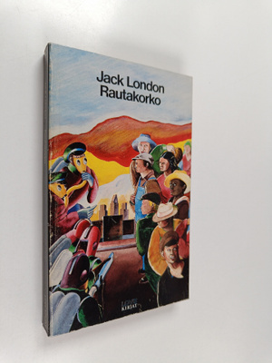 Jack London : Rautakorko