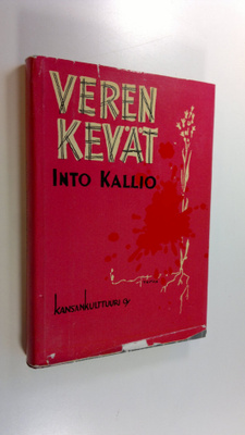 Into Kallio : Veren kevät