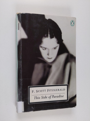 F. Scott Fitzgerald : This side of paradise