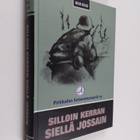 Oiva Kulo : Silloin kerran siellä jossain - pikkukuva 1