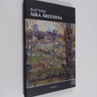 Rolf Yrlid : Aika Arlesissa - pikkukuva 1