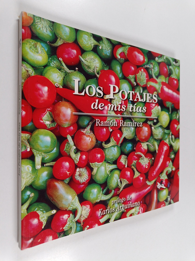 Ramon Ramirez : Los potajes de mis tias