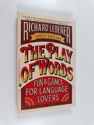 Richard Lederer : The Play of Words