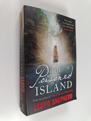 Lloyd Shepherd : The Poisoned Island