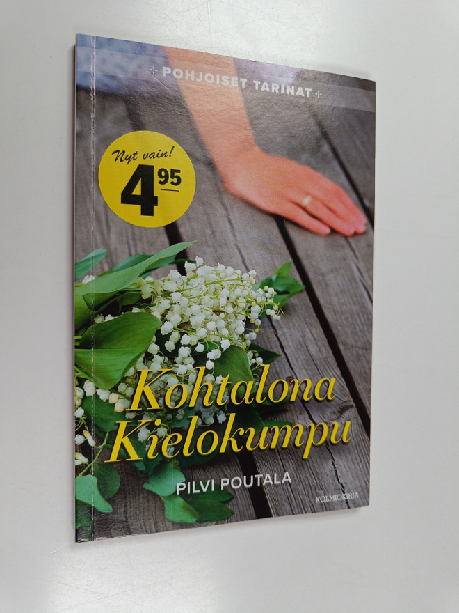 Pilvi Poutala : Kohtalona Kielokumpu