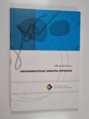 Maahanmuuttajat ammattia oppimassa