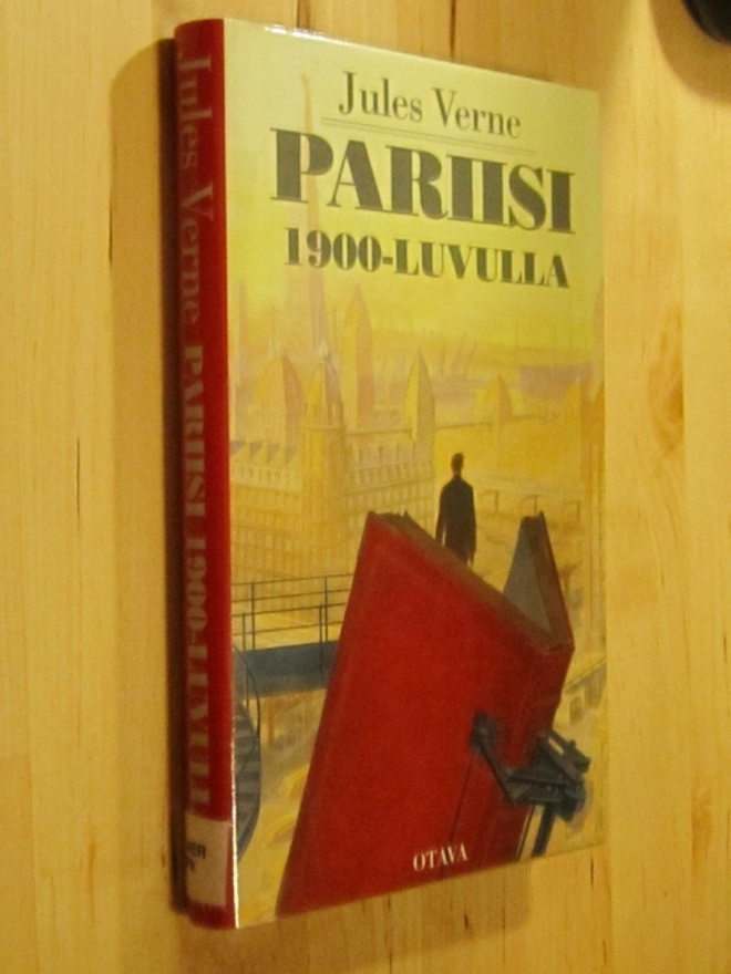 Jules Verne : Pariisi 1900-luvulla ( Otava 1995 k.poisto)