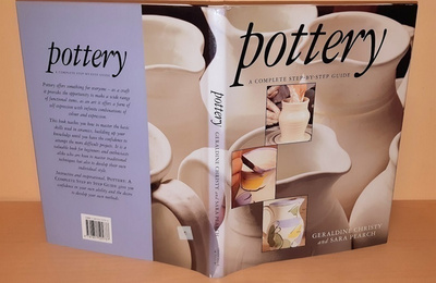 Pottery : A Step-by-Step Guide