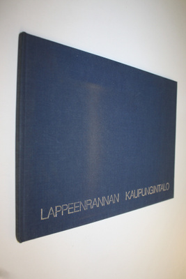 Pirkko (toim.) Jauhiainen : Lappeenrannan kaupungintalo