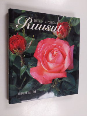 Lennart Mellbye : Suomen ja Pohjolan ruusut