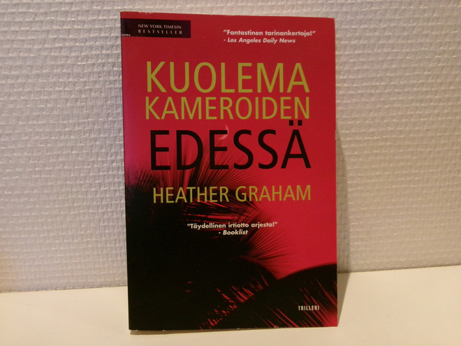 Heather Graham: Kuolema kameroiden edessä (pokkari)