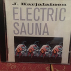 (CD) J. Karjalainen Electric Sauna - pikkukuva 1