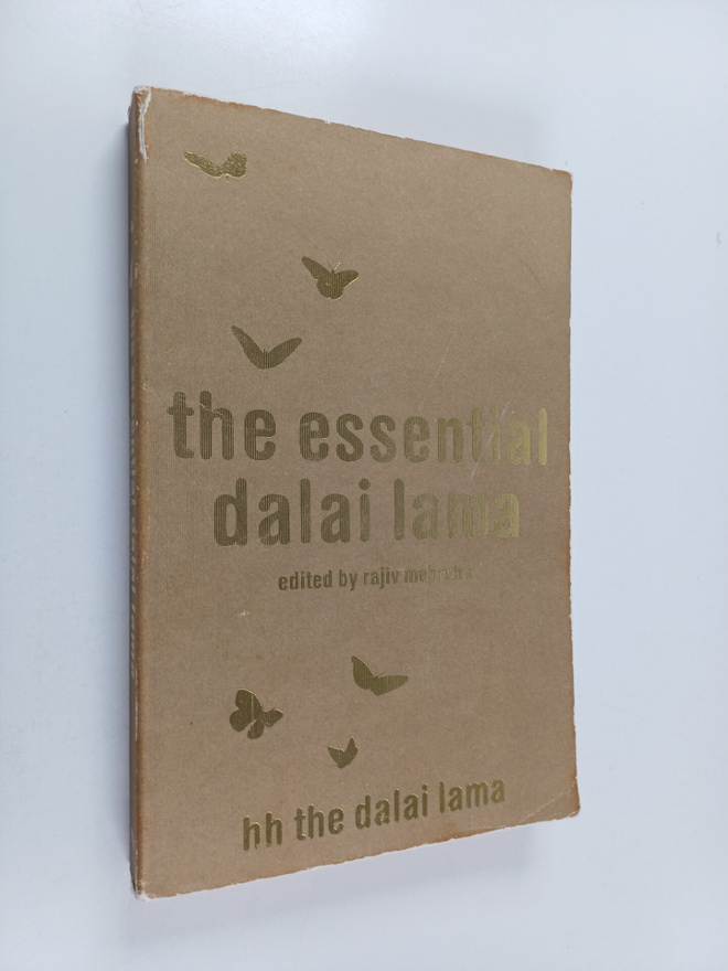 Rajiv Mehrotra : The Essential Dalai Lama - His Important...