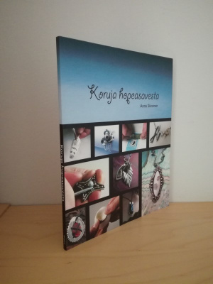 Anna Siivonen: Koruja hopeasavesta