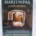 Harjunpää ja rautahuone - Matti Yrjänä Joensuu 1.p (sid.) - pikkukuva 1