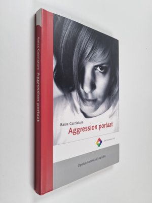 Raisa Cacciatore : Aggression portaat : opetusmateriaali ...