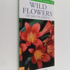 Braam van Wyk : A photographic guide to wild flowers of S... - pikkukuva 1