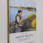 Mauri Kinnunen : Armon varassa : vanhoillislestadiolaisuu... - pikkukuva 1