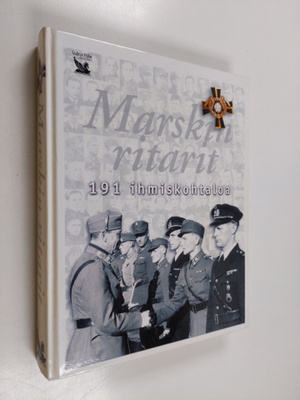 Seppo Porvali : Marskin ritarit : 191 ihmiskohtaloa