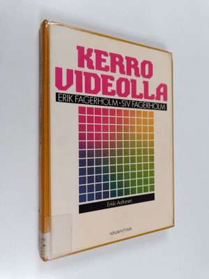 Erik Fagerholm : Kerro videolla