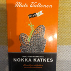 Mato Valtonen: Noh, sano naakka ku nokka katkes. - pikkukuva 1