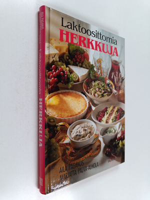 Aila Paganus : Laktoosittomia herkkuja