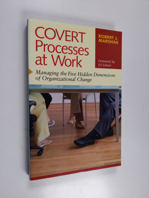 Robert J. Marshak : Covert processes at work : managing t...