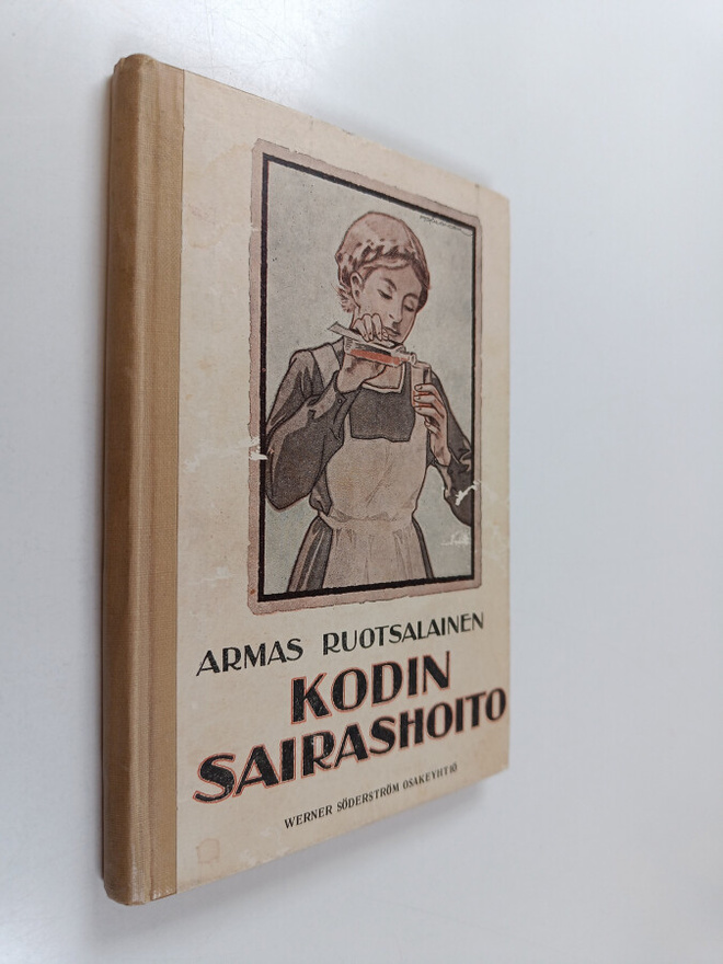 Armas Ruotsalainen : Kodin sairashoito
